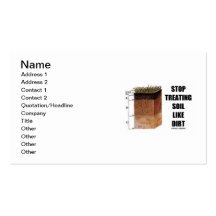 Stop Treating Soil Like Dirt (Soil Horizons) Business Cards