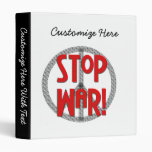 Stop War Peace Symbol T-shirts and Gifts 3 Ring Binder