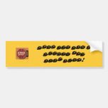 STOP! WHEN YOU SEE A SCHOOL BUS STOP SIGN! BUMPER STICKERS