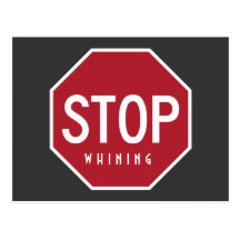 STOP Whining Postcard