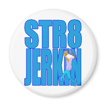 STR8 JERKIN jerk jerking dance hip-hop rap music Refrigerator Magnet