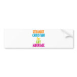 Straight Christian for Gay Marriage Bumper Sticker