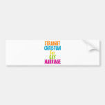 Straight Christian for Gay Marriage Bumper Sticker