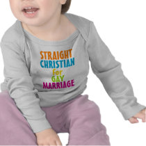 Straight Christian for Gay Marriage T Shirt