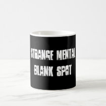Strange Mental Blank Spot aa Coffee Mug mugs