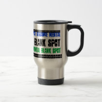 Strange Mental Blank Spot aa  Travel Mug 2 mugs