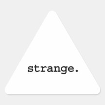 strange. triangle stickers