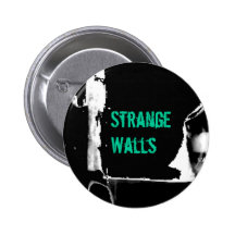 Strange Walls Button.