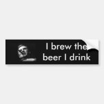 StrangeloveRipper1, I brew the beer I drink Bumper Stickers