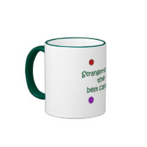Strangers Have The Best Candy Mug