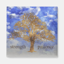 STRENGTH AND PATIENCE TREE FRIDGE MAGNET