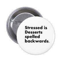 Stressed Desserts Button