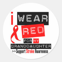 Stroke Awareness I Wear Red Ribbon Granddaughter Stickers