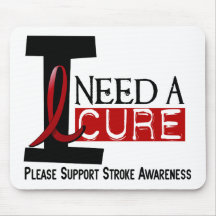 Stroke I NEED A CURE 1 Mouse Pad