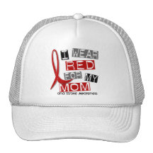 Stroke I WEAR RED FOR MY MOM 37 Hats