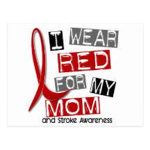 Stroke I WEAR RED FOR MY MOM 37 Post Cards