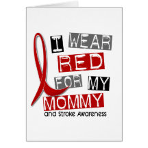 Stroke I WEAR RED FOR MY MOMMY 37 Greeting Cards
