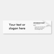 STROMOSEXUAL BUMPER STICKERS