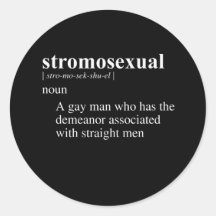 STROMOSEXUAL DEFINITION ROUND STICKERS