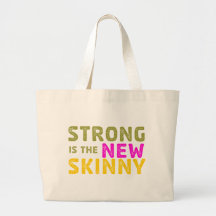 Strong is the New Skinny - Sketch Bag