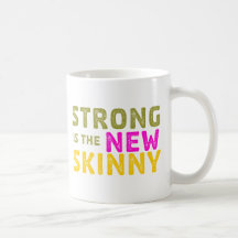 Strong is the New Skinny - Sketch Mugs