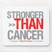 Stronger Than Cancer - Blood Cancer Mouse Pads