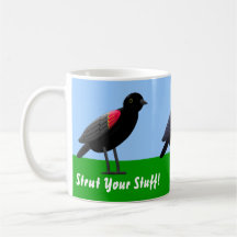 Strut Your Stuff! Coffee Mug