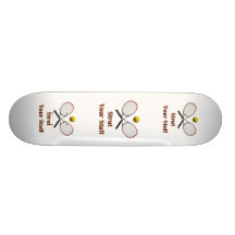 Strut Your Stuff Tennis Skate Boards