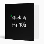 stuck in the 70's 3 ring binder