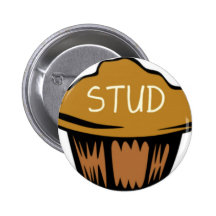 Stud Muffin Cute Pinback Buttons