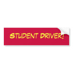 Student Driver Bumper Sicker Bumper Sticker
