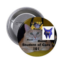 Student of Cats 101 Pinback Buttons