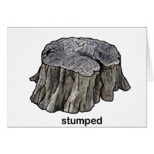 Stumped Carte De Vœux