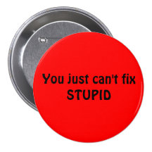 STUPID BUTTON