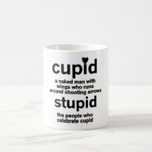 Stupid Cupid Valentine Tshirts and Gifts Mug