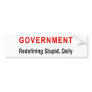 Stupid Government Bumper Sticker