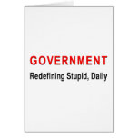 Stupid Government Greeting Cards