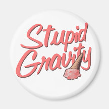 Stupid Gravity Magnets