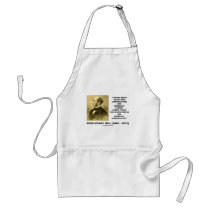 Stupid People Are Generally Conservative Quote Aprons