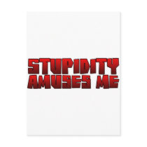 stupidity amuses me postcards