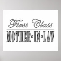 Stylish Elegant Gifts : First Class Mother in Law Poster