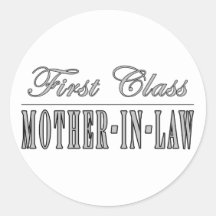 Stylish Elegant Gifts : First Class Mother in Law Stickers