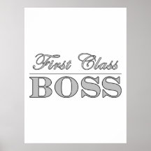 Stylish Elegant Gifts for Bosses First Class Boss Posters