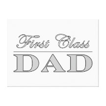 Stylish Elegant Gifts for Dads : First Class Dad Gallery Wrapped Canvas