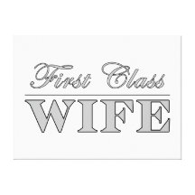 Stylish Elegant Wives : First Class Wife Canvas Print
