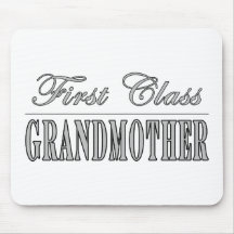 Stylish Grandmothers Gifts First Class Grandmother Mouse Pad