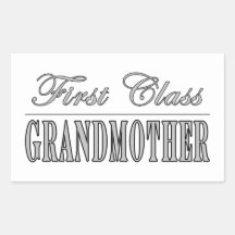 Stylish Grandmothers Gifts First Class Grandmother Rectangle Sticker