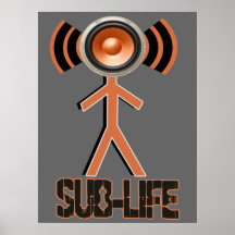 Sub Life Dubstep Posters