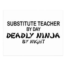Substitute Teacher Deadly Ninja Postcard