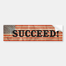 Succeed America! Bumper Sticker
